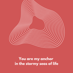 You are my anchor in the stormy seas of life png