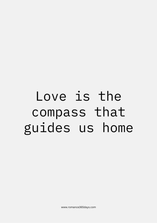 Love is the compass that guides us home