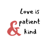 Love is patient & kind png